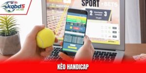 Kèo Handicap - Lựa Chọn Mang Lại Nhiều Phần Quà Giá Trị